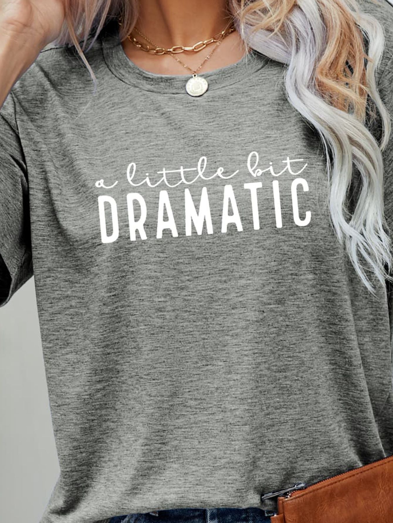 A LITTLE BIT DRAMATIC Graphic Tee - Loulou Boutique