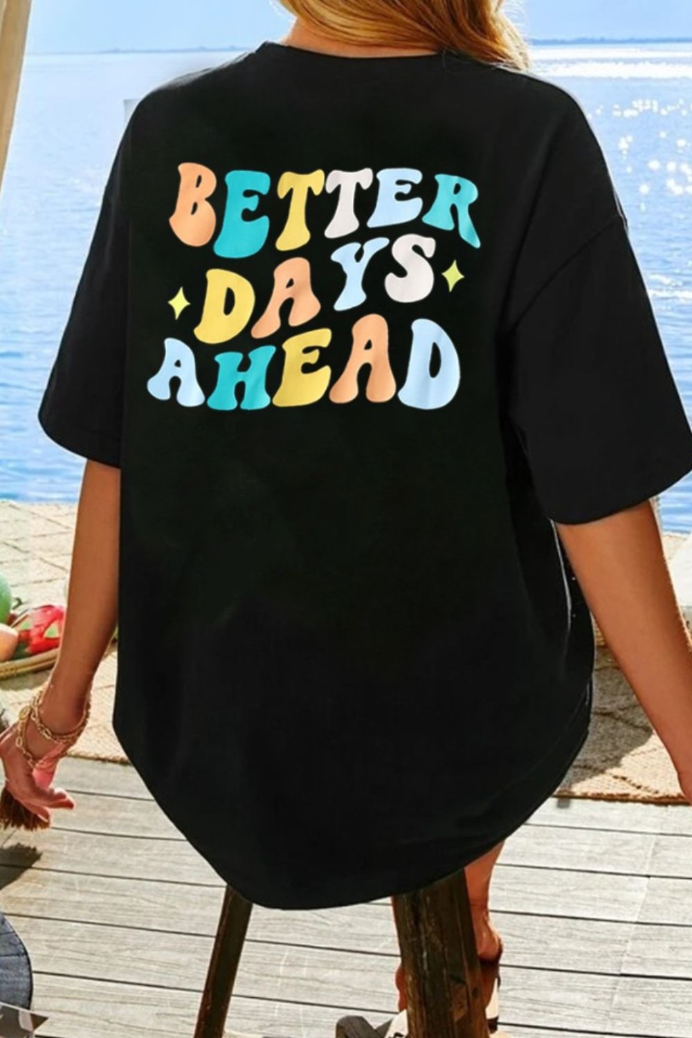 BETTER DAYS AHEAD Round Neck T-Shirt - Loulou Boutique