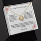 To My Precious Daughter: Personalized Love Knot Necklace